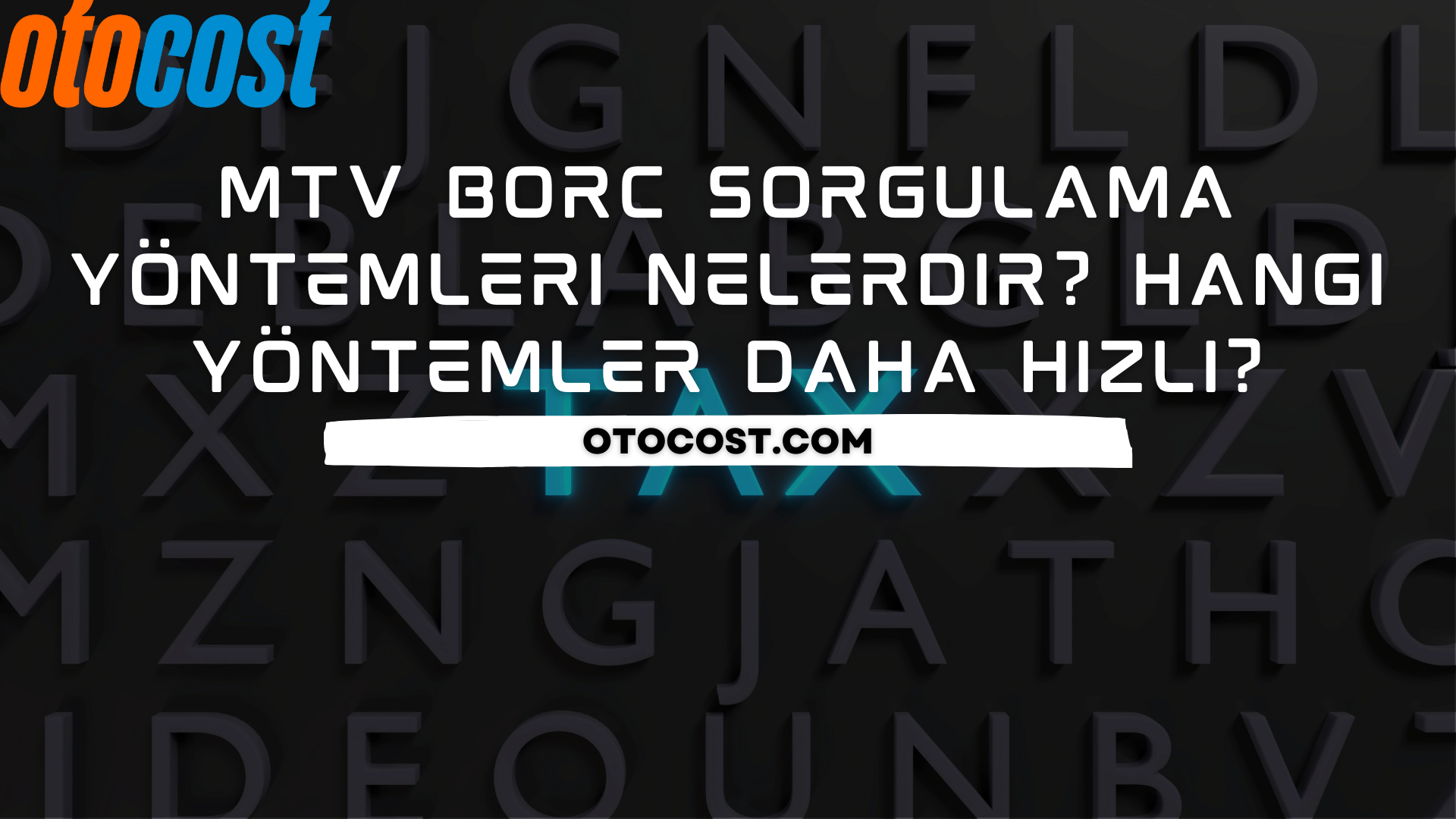MTV Borç Sorgulama Yöntemleri Nelerdir_ Hangi Yöntemler Daha Hızlı